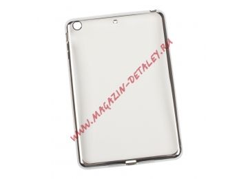 Силиконовый чехол TPU Case для Apple iPad mini 2, 3 прозрачный с серой рамкой