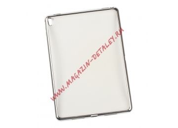 Силиконовый чехол TPU Case для Apple iPad Pro (9,7") прозрачный с серой рамкой