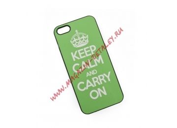 Защитная крышка Keep Calm And Carry On для Apple iPhone 5, 5s, SE зеленая