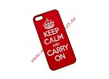 Защитная крышка Keep Calm And Carry On для Apple iPhone 5, 5s, SE красная