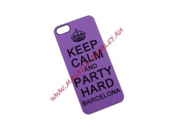 Защитная крышка Keep Calm And Party Hard Barselona для Apple iPhone 5, 5s, SE сиреневая